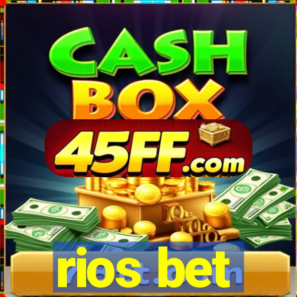 rios bet